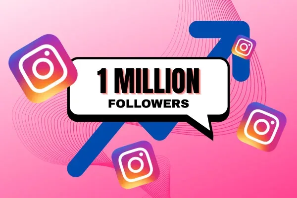Tips to Get Your First Million Followers on Instagram